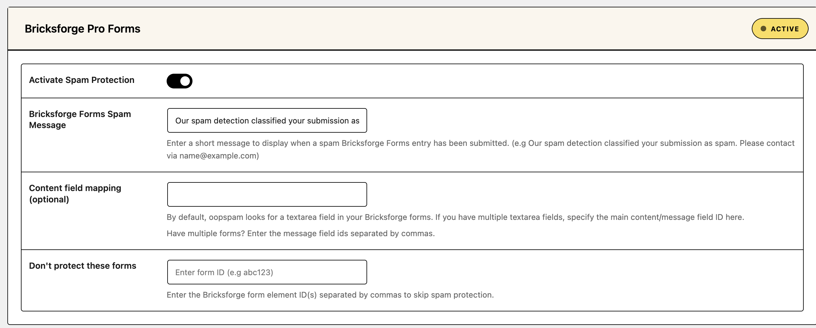 Find the Bricksforge Forms section and check Activate Spam Protection. Find the Bricksforge Forms section and check Activate Spam Protection.