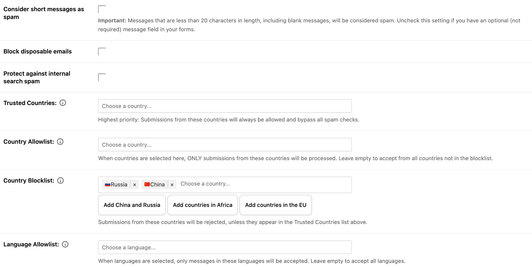 Turn on the filters you need: block disposable email addresses, restrict submissions by country and language