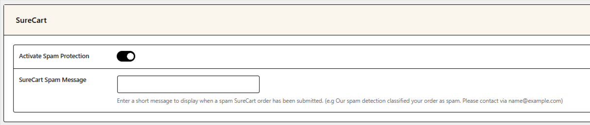 Find the SureCart section and toggle on Activate Spam Protection. Find the SureCart section and toggle on Activate Spam Protection.
