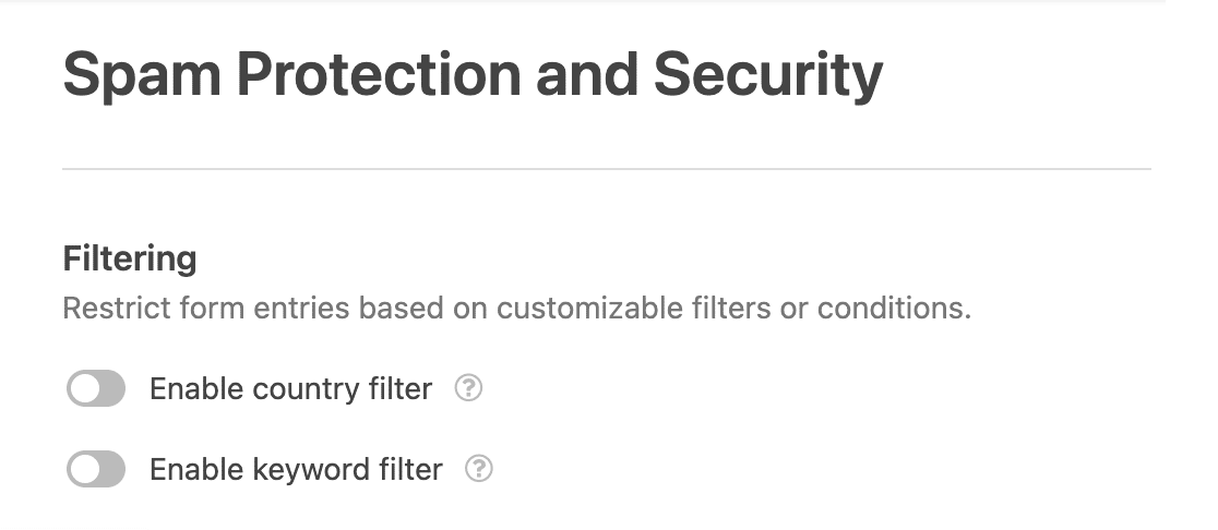 Use WPForms' Native Keyword and Country Filter Use WPForms' Native Keyword and Country Filter